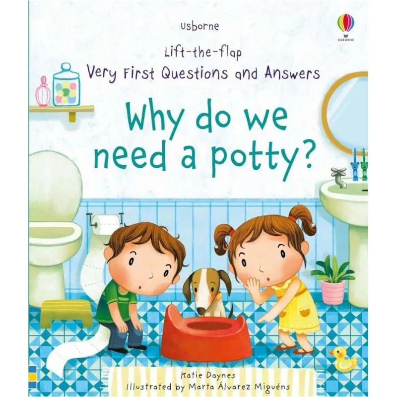 Why do I need a potty?